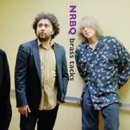 NRBQ, Brass Tacks [10th Anniversary Edition] (CD)