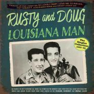 Rusty and Doug Kershaw, Louisiana Man: The Singles Collection 1953-62 (CD)