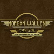 Morgan Wallen, Stand Alone [10th Anniversary Deluxe Edition] (LP)