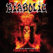 Diabolic, Blastmasters Twisted Metal (CD)