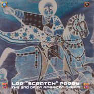 Lee "Scratch" Perry, The End Of An American Dream [180 Gram Red Vinyl] (LP)