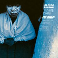 George Benson, White Rabbit [180 Gram White Vinyl] (LP)