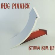 Dug Pinnick, Strum Sum Up (CD)