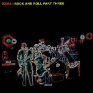 Ozma, Rock & Roll Part Three [White Vinyl] (LP)