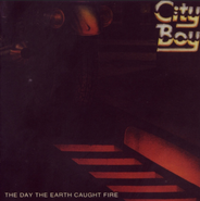 City Boy, The Day The Earth Caught Fire (CD)