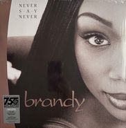 Brandy, Never Say Never [Crystal Clear Vinyl] [Limited Edition] (LP)