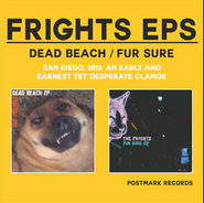 The Frights, Frights EPS - Dead Beach / Fur Sure (CD)