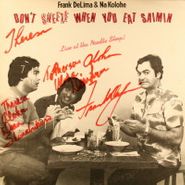 Frank De Lima, Don't Sneeze When You Eat Saimin [Signed] (LP)