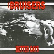 The Bruisers, Better Days (CD)