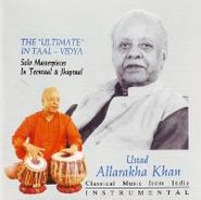 Ustad Allarakha Khan, Ultimate' In Taal-Vidya (CD)