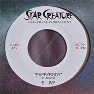 E. Live, Everybody (7")