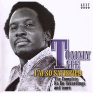 Tommy Tate, I'm So Satisfied-Complete Ko K (CD)