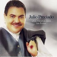 Julio Preciado, Una Pagina Mas... Los Exitos