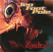 Ten Foot Pole, Insider (CD)