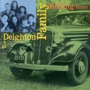 Deighton Family , Rolling Home (CD)