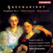Alexander Grechaninov, Grechaninov: Symphony No. 4 / Cello Concerto / Missa Festiva (CD)