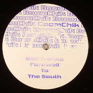 N&N Tracks, Farewell To The South (12")
