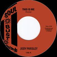 Jody Parsley, This Is Me / I Don't Know (7")