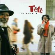 Tété, L' Air De Rien (CD)