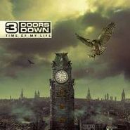 3 Doors Down, Time Of My Life (LP)