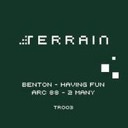 Benton , Having Fun/2 Many (12")