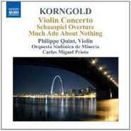 Erich Wolfgang Korngold, Korngold: Violin Concerto / Schauspiel Overture / Much Ado About Nothing (CD)