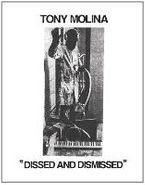 Tony Molina, Dissed & Dismissed (LP)