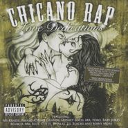 Various Artists, Chicano Rap: Love Dedications (CD)