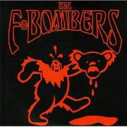 The F-Bombers, Sick Of It All (7")