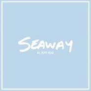 Seaway, All In My Head (CD)