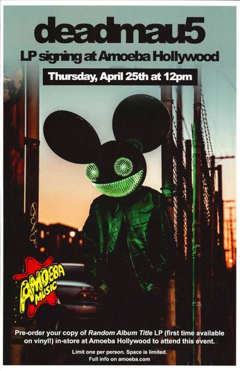 Deadmau5 Live At Amoeba Hollywood - April 25th, 2024 (Poster)