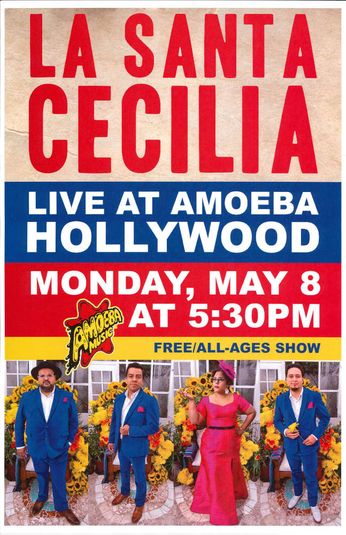 La Santa Cecilia Live At Amoeba Hollywood - May 8th, 2017 (Poster)