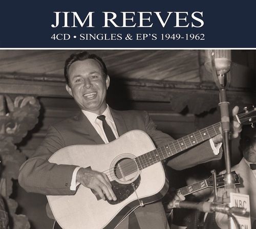 Jim Reeves - Singles & EPs 1949-1962 (CD) - Amoeba Music