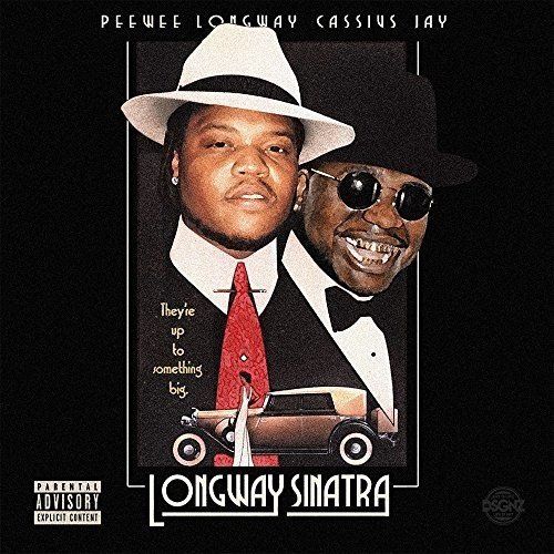 PeeWee Longway, Cassius Jay - Longway Sinatra (Vinyl LP) - Amoeba Music