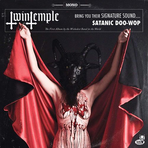 Twin Temple - Twin Temple Bring You Their Signature Sound...Satanic Doo ...