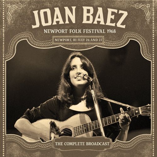 Joan Baez - Newport Folk Festival 1968 - The Complete Broadcast (CD ...