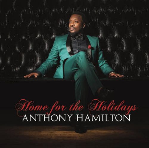 Anthony Hamilton - Home For The Holidays (CD) - Amoeba Music