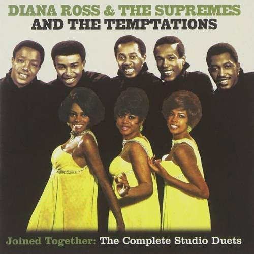 Diana Ross & The Supremes, The Temptations - Joined Together: The ...