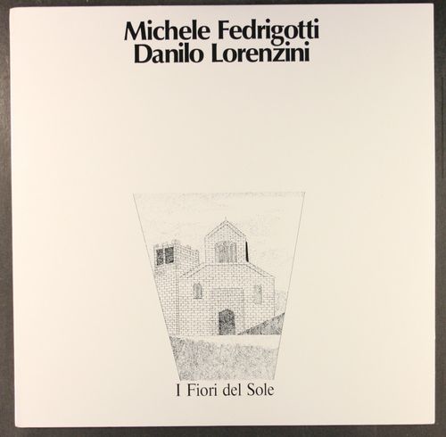 Michele Fedrigotti Danilo Lorenzini I Fiore Del Sole 180 Gram