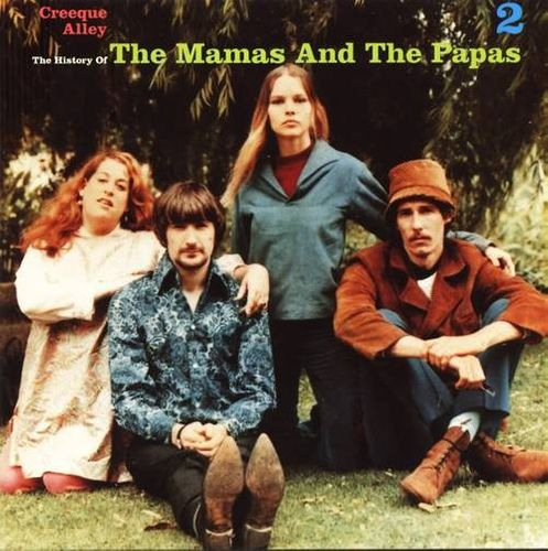 The Mamas And The Papas Creeque Alley The History Of The Mamas And The Papas Cd Amoeba Music