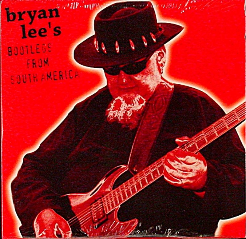 Bryan Lee - Bootlegs From South America (CD) - Amoeba Music