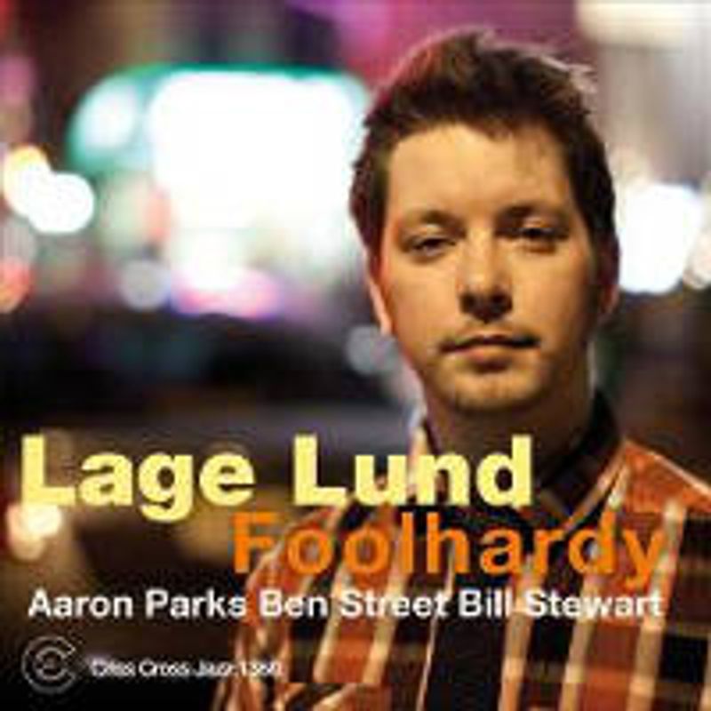 Lage Lund - Foolhardy (CD) - Amoeba Music