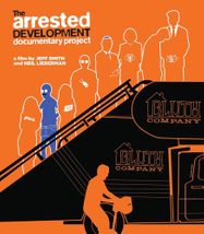 The Arrested Development Documentary Project (BLU)