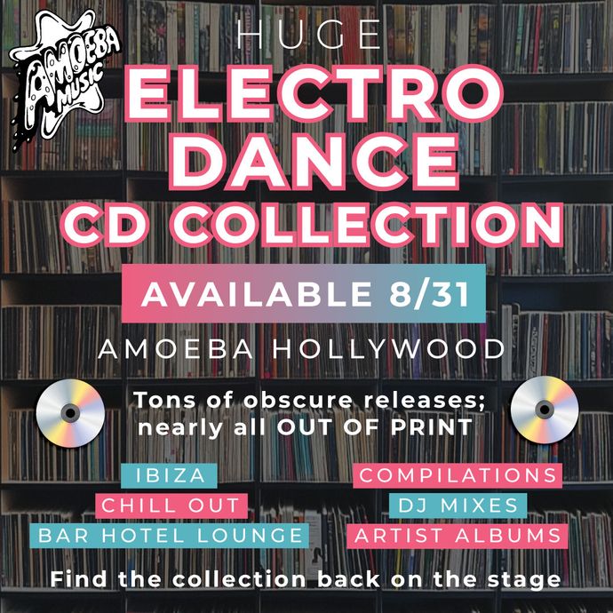 Amoeba Hollywood Unveils a Huge Electronic Dance CD Collection Saturday, August 31