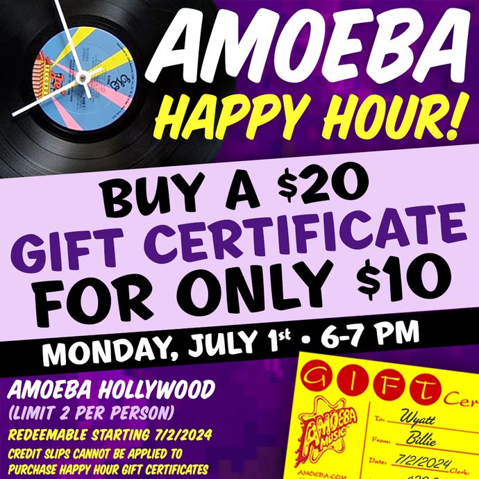 Gift Certificate Happy Hour at Amoeba Hollywood Monday, July 1