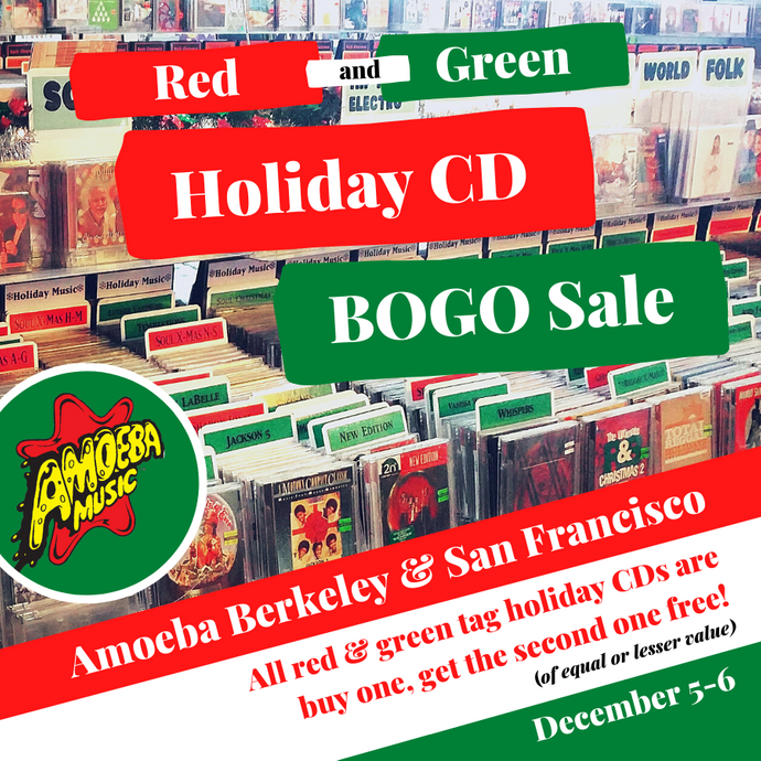 Red & Green Holiday CD BOGO Sale at Our Bay Area Stores Dec 5-6