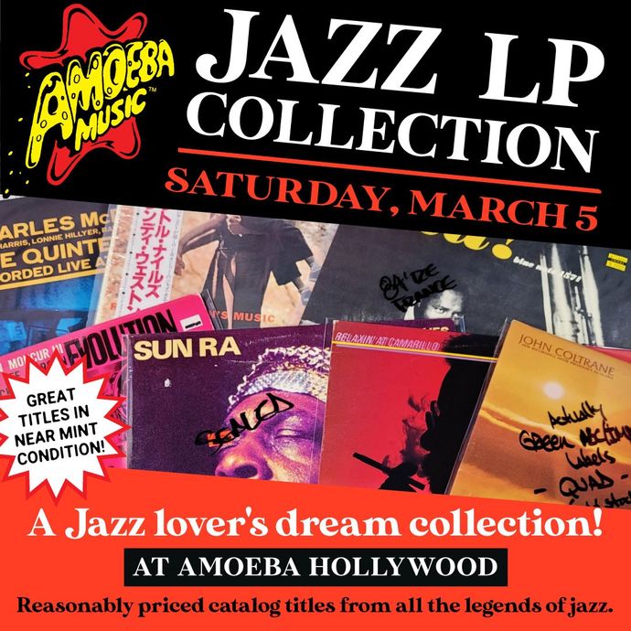 Jazz LP Collection at Amoeba Hollywood Saturday, March 5